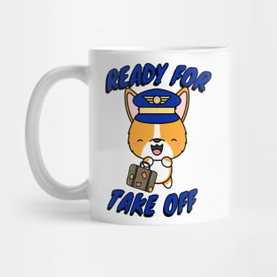 Funny Corgi is a pilot Mug